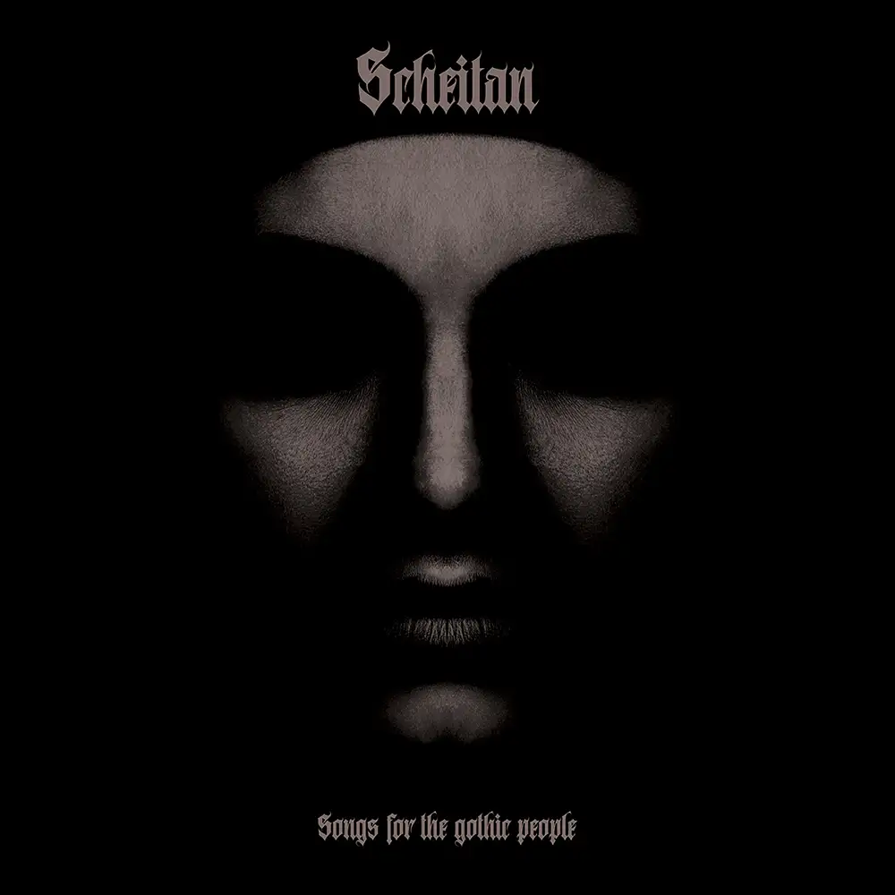 Scheitan - Songs For The Gothic People - Album Cover